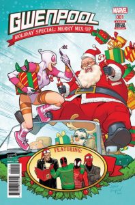 Gwenpool Holiday Special Merry Mix-Up (2016)