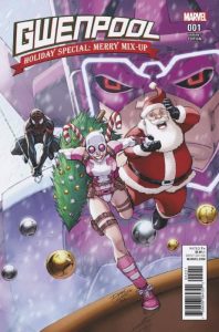 Gwenpool Holiday Special Merry Mix-Up (2016) (Lim variant)