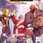 Power Man and Iron Fist Sweet Christmas (2016) Annual 1